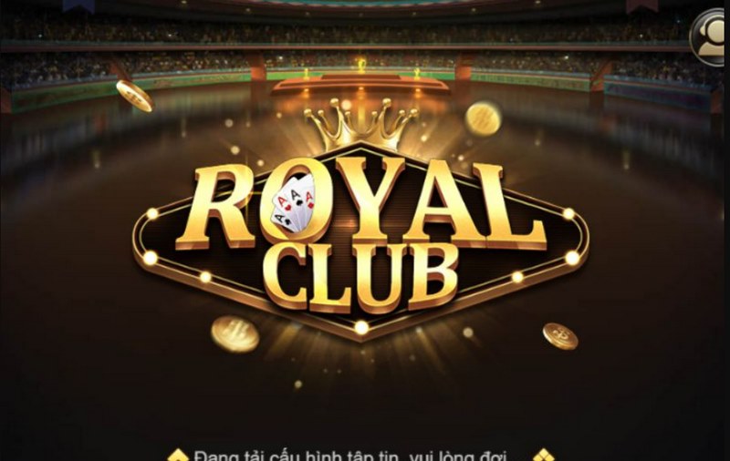 Tìm hiểu các thông tin cơ bản về cổng chơi Royal Club 