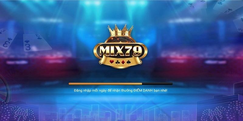 Mix79 nền tảng game đổi thưởng trực tuyến hàng đầu